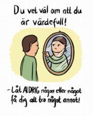Nedvärdera inte jaget